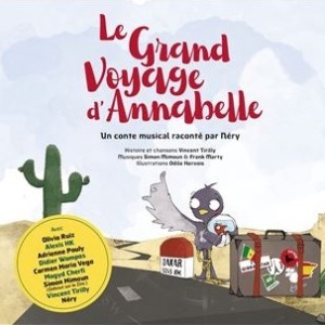 Collectif - Le grand voyage d'Annabelle (Musique pour enfants)