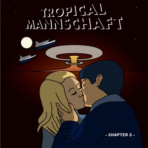 MUSIQUE : Tropical Mannshaft, le clip de What a night // Chapter 3