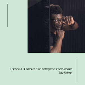 AFRIQUE 2050 : Tally Fofana, parcours d'un entrepreneur hors-norme