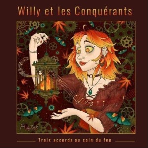 MUSIQUE :  Willy et les Conquérants TROIS ACCODS