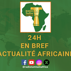 ©Revue de presse actualités d’Afrique RADIOTAMTAM AFRICA, mardi 02 juillet 2024.