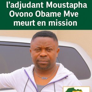  GABON – Drame à Akanda : l’adjudant Moustapha Ovono Obame Mve meurt en mission.