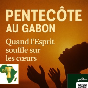 ✨ Pentecôte au Gabon : entre ferveur spirituelle et célébration populaire