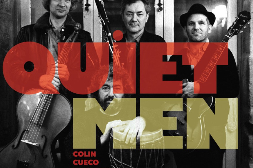 Denis Colin/Pablo Cueco/Julien Omé/Simon Drappier - Quiet Men (Jazz)