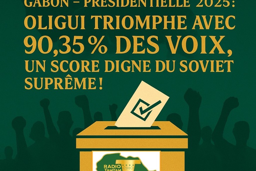 Gabon – Présidentielle 2025 : Oligui triomphe avec 90,35 % des voix, un score digne du Soviet Suprême !