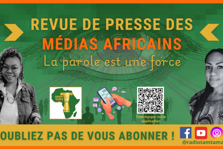 © Revue de presse des médias africains du 15 avril 2025