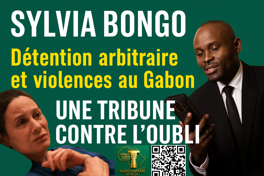 GABON  Sylvia Bongo : Le silence n’est plus une option Par RADIOTAMTAM