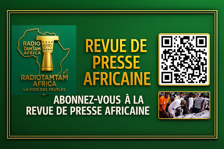 REVUE DE PRESSE DE L’ACTUALITÉ AFRICAINE