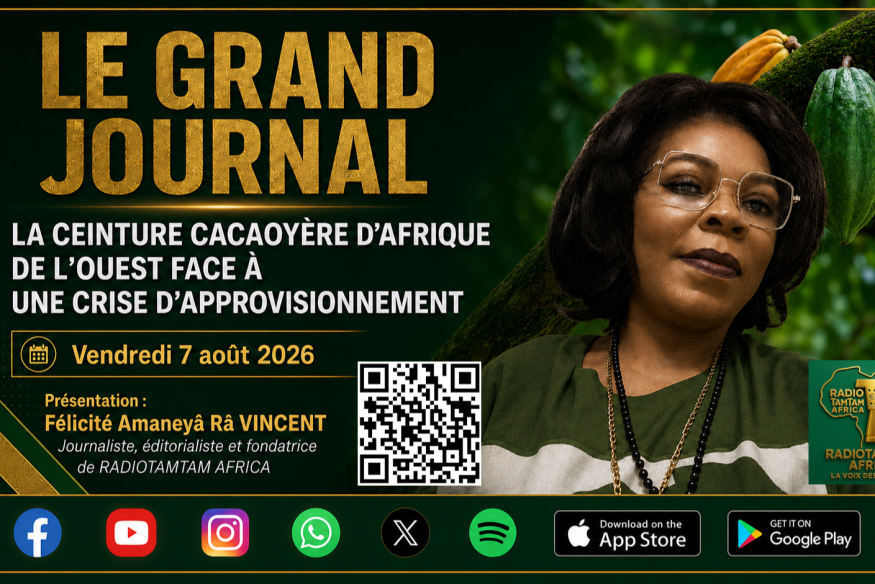 LE GRAND JOURNAL    LA CEINTURE CACAOYÈRE D’AFRIQUE DE L’OUEST FACE À UNE CRISE D’APPROVISIONNEMENT