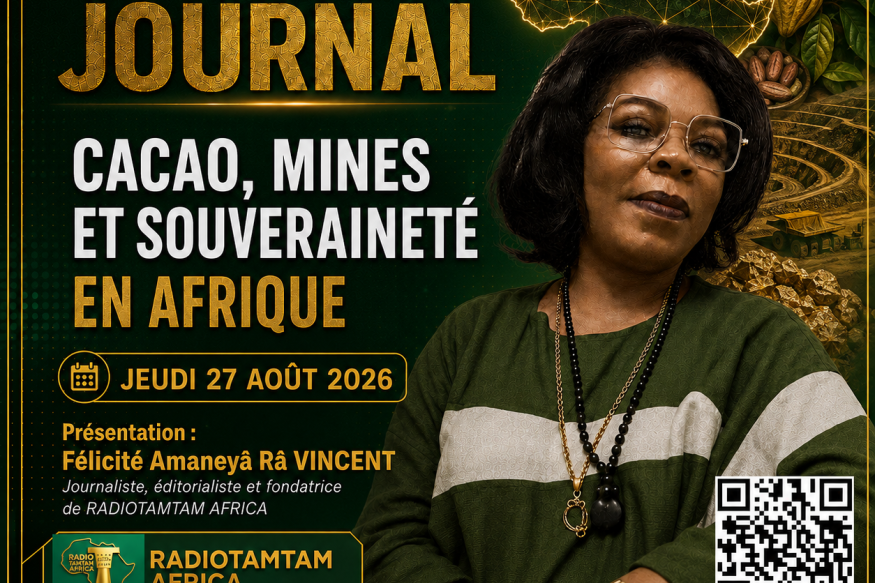 JOURNAL PARLÉ — RADIOTAMTAM AFRICA LE GRAND JOURNAL DE L’AFRIQUE