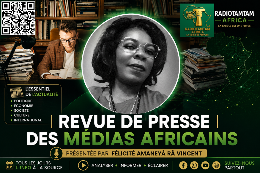 REVUE DE PRESSE DES MÉDIAS AFRICAINS