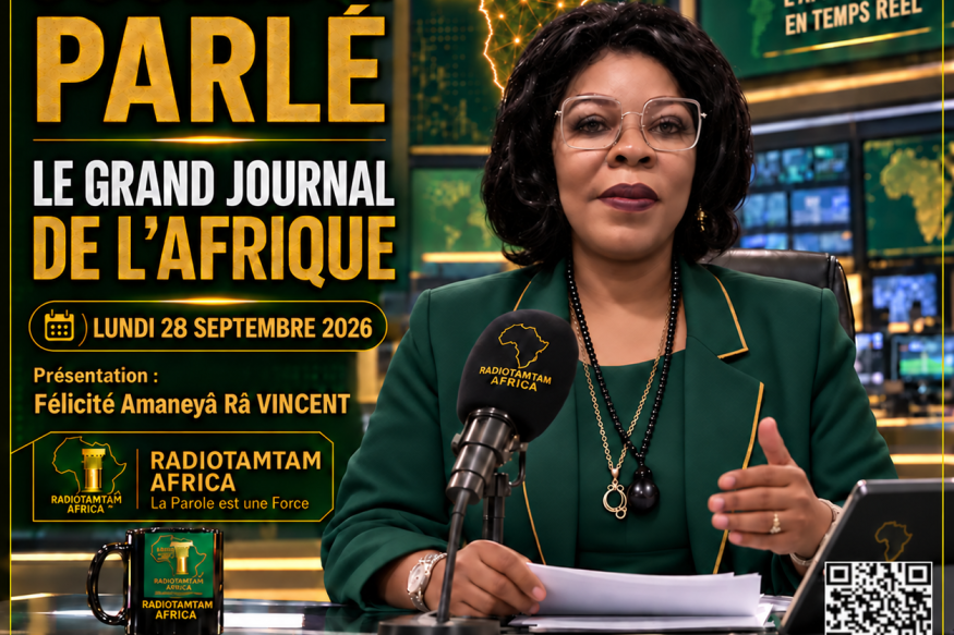 JOURNAL PARLÉ — LE GRAND JOURNAL DE L’AFRIQUE Lundi 28 septembre 2026