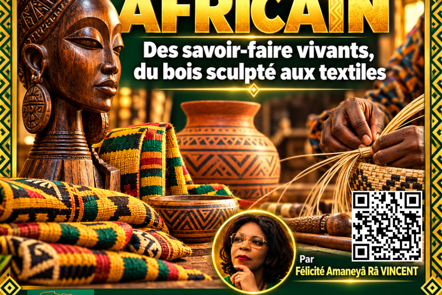 Artisanat africain : des savoir-faire vivants, du bois sculpté aux textiles