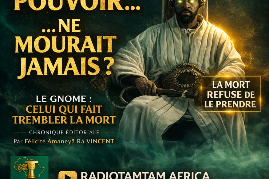 Le Gnome : Celui qui fait trembler la mort | Podcast RADIOTAMTAM AFRICA