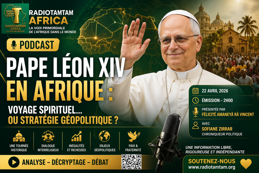 Pape Léon XIV en Afrique : voyage spirituel… ou stratégie géopolitique ?