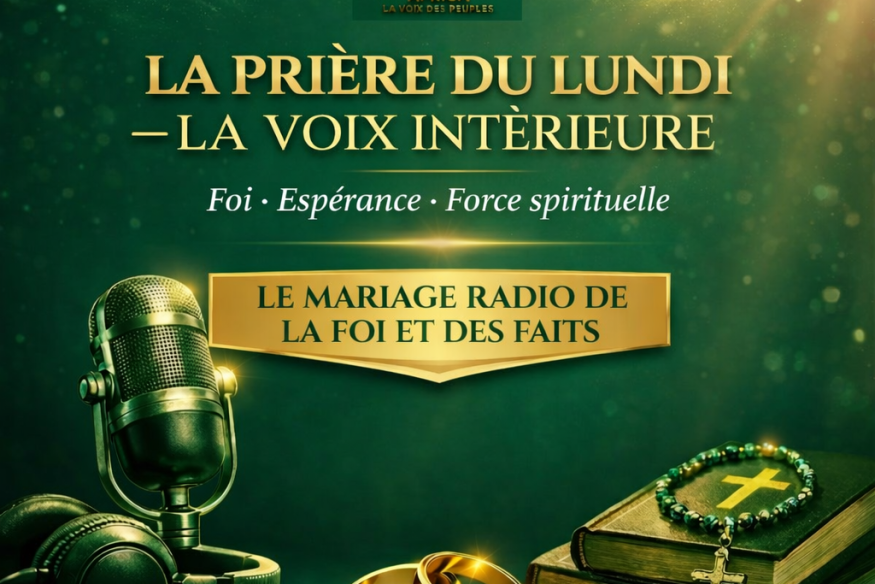 PRIÈRE DU LUNDI | FOI, ESPÉRANCE ET FORCE INTÉRIEURE