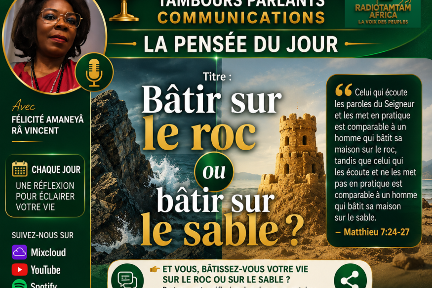 ÉCOUTEZ LE PODCAST TAMBOURS PARLANTS COMMUNICATIONS – LA PENSÉE DU JOUR